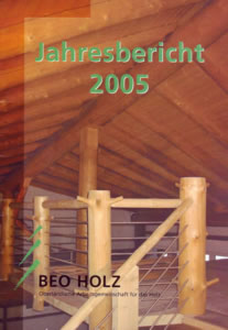 Titelbild des Jahresberichts von BEO HOLZ 2005